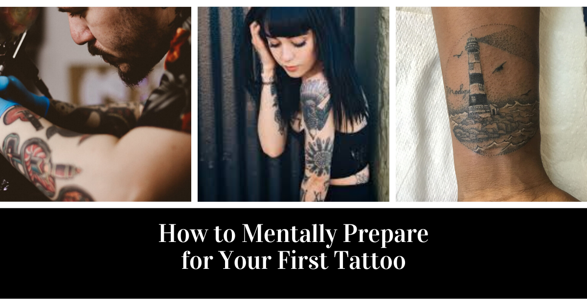 Mentally Prepare First Tattoo