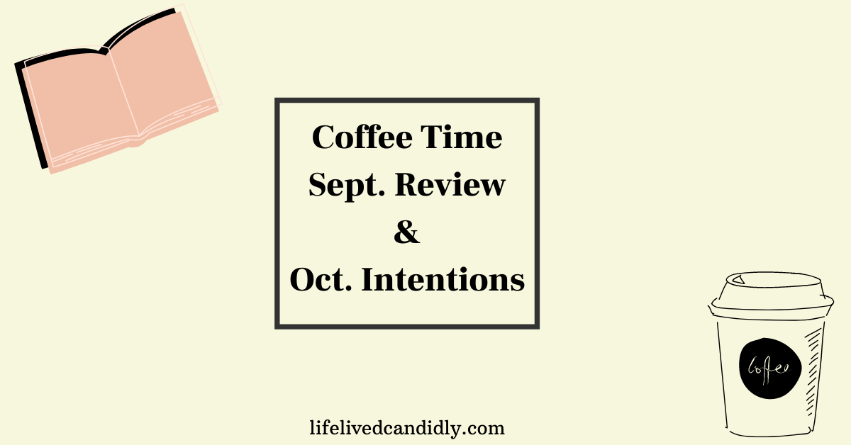 September Review October Intentions